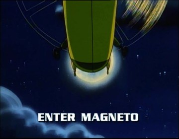 Magneto přichází