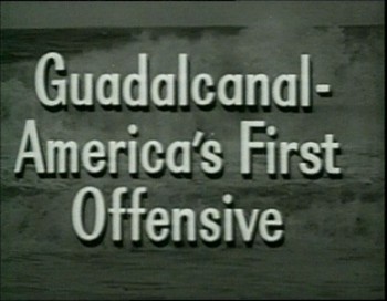 Guadalcanal - Amrická první ofenzíva