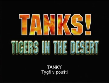 Tanky: Tygři v poušti