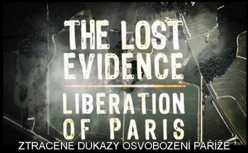 Ztracené důkazy - Osvobození Paříže