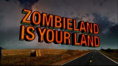 Zombieland is your land
