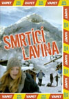 Vapet vás baví - Smrtící lavina